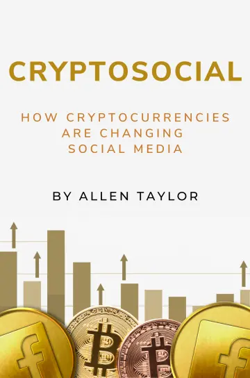 cryptosocial: how cryptocurrencies are changing social media
