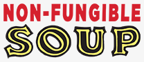 Non-Fungible Soup