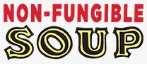 Non-Fungible Soup