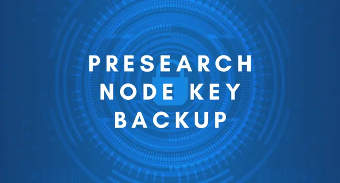 How to safely back up Presearch VPS node security key