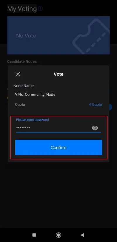 Introduce la contraseña de tu billetera Vite para confirmar tu voto