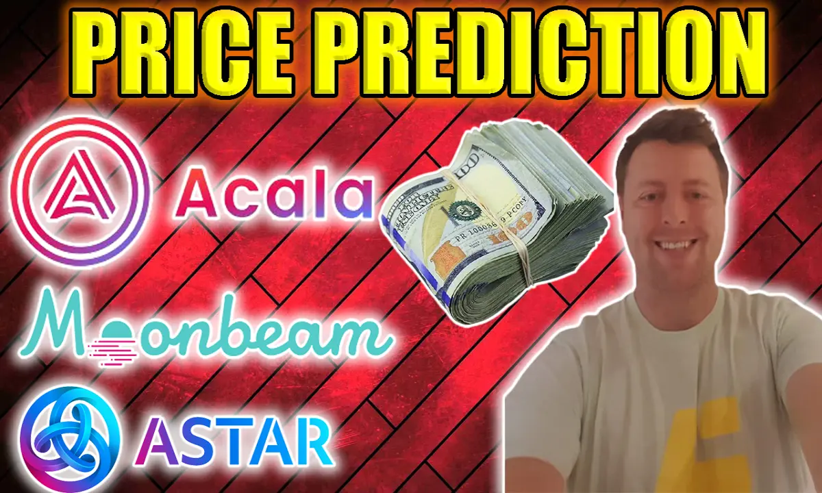Acala Moonbeam Astar
