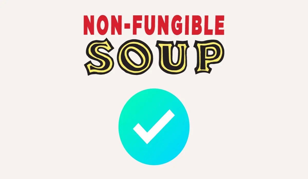 Non-Fungible Soup on Nifty Gateway