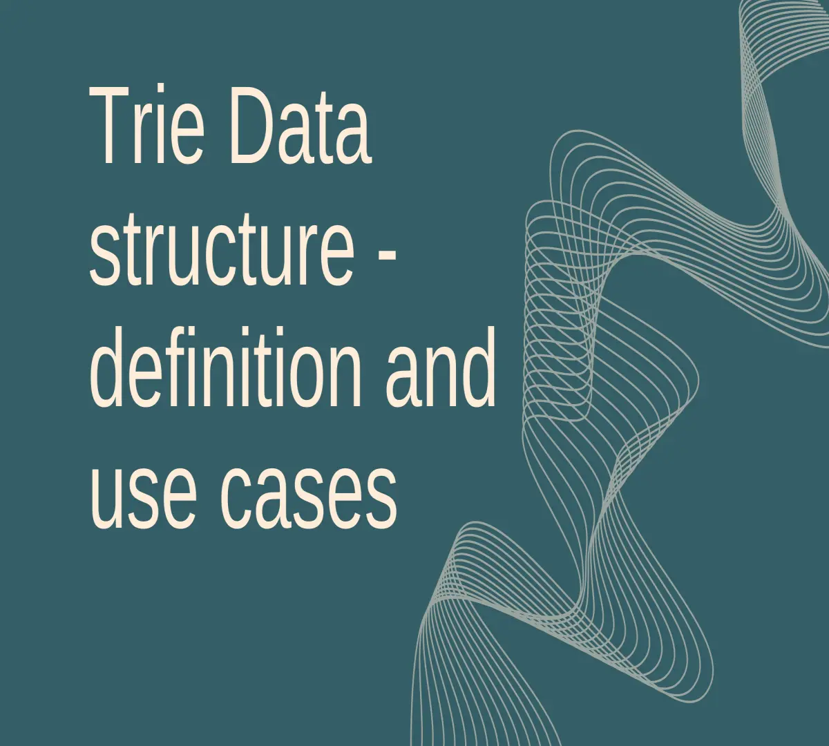 Trie Data structure