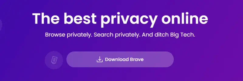 Brave offers the best privacy online allowing users to browse privately, search privately and ditch big tech.