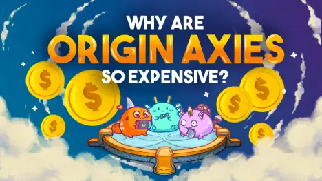 https://p2enews.com/news/why-are-origin-axies-so-expensive-the-truth-behind-them/