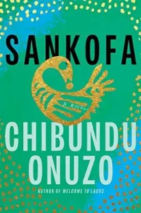 sankofa chibundu onuzo book cover