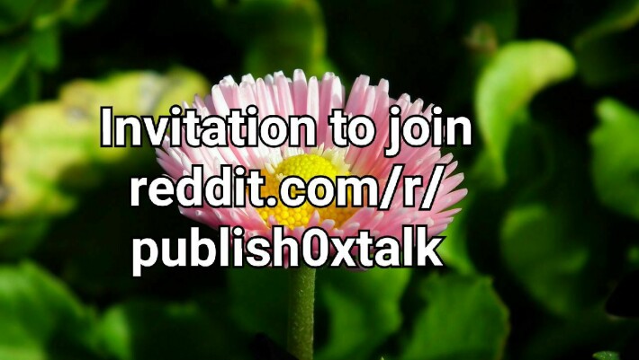 Invitation to join reddit.com/r/publish0xtalk