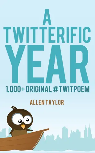 A Twitterific Year twitter poems