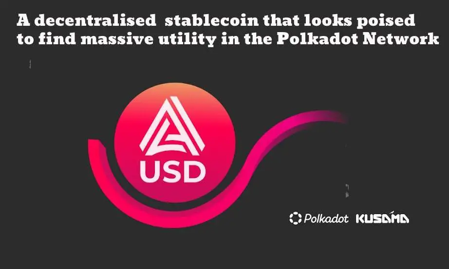 aUSD stablecoin polkadot crypto defi