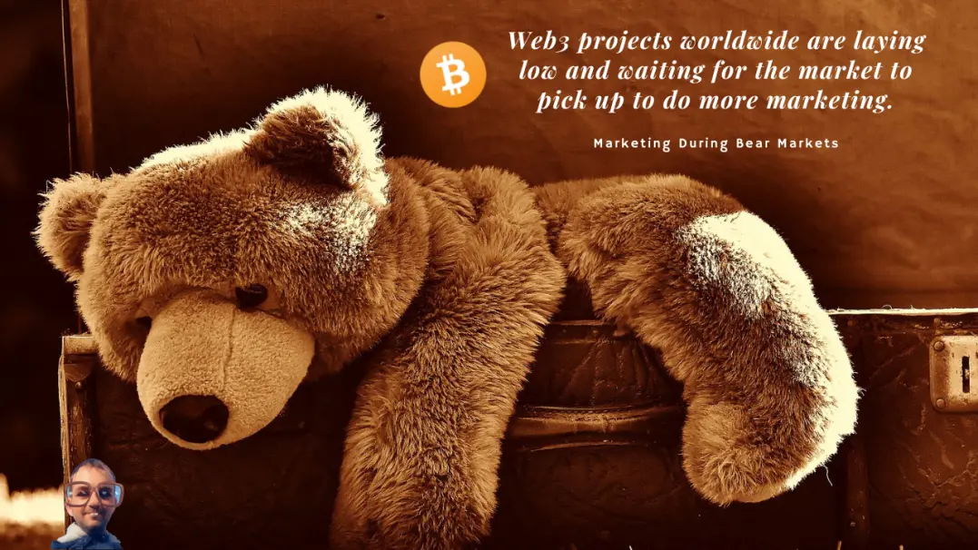 Web3 and Blockchain Marketing During The Bear Markets