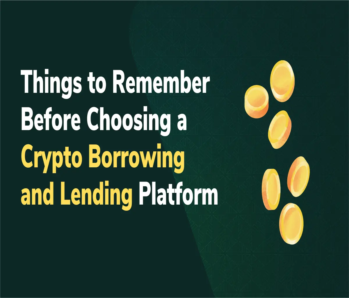 While different platforms stand out differently, the question always arises of how to choose the best crypto lending and borrowing platform. Here are the 5 factors that you must keep in mind