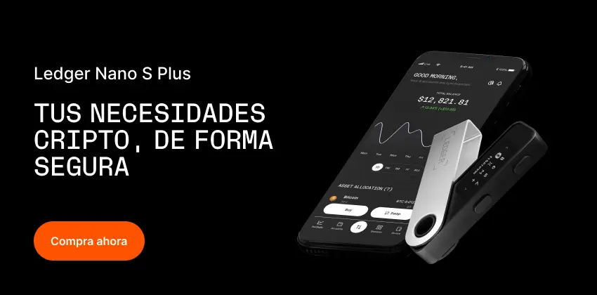 Consigue tu Ledger Nano S Plus, la harware wallet más popular del mundo y ten tus Bitcoin a salvo