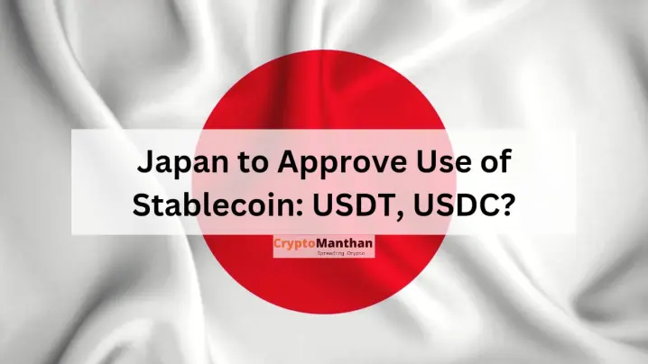Japan to Aprrove Use of Stablecoins