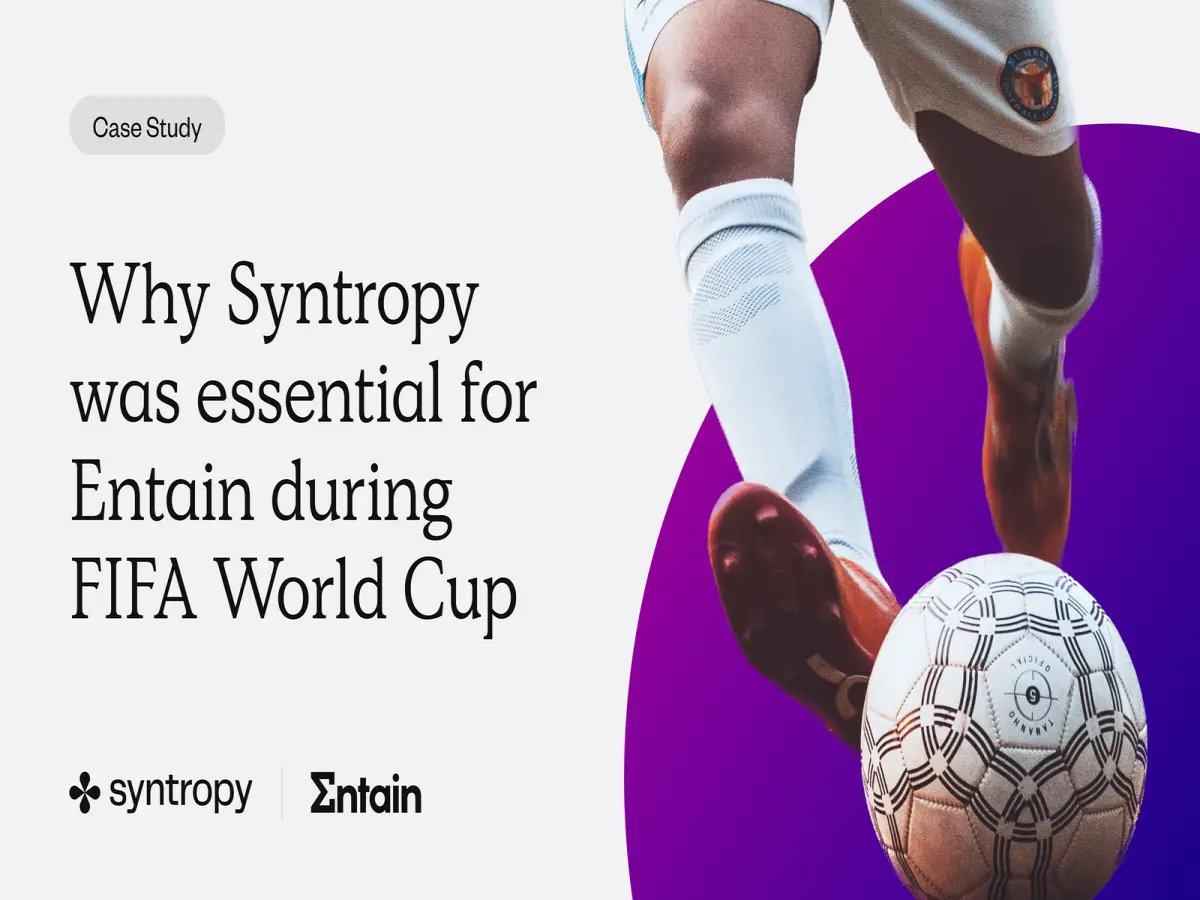 Why Syntropy was essential for Entain