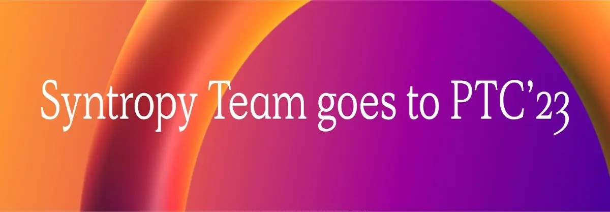 Syntropy Team goes to PTC 2023