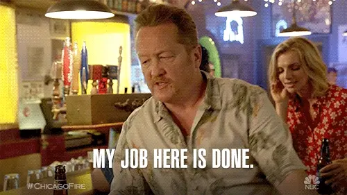 my job here is done gif