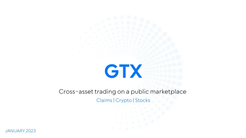 GTX : Cross-asset Trading on a public marketplace