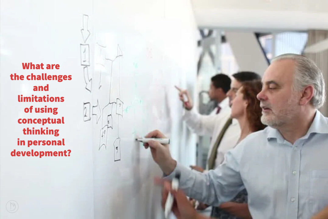 What are the challenges and limitations of using conceptual thinking in personal development?
