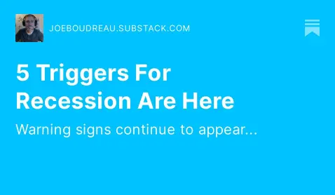 5 Triggers For Recession Are Here