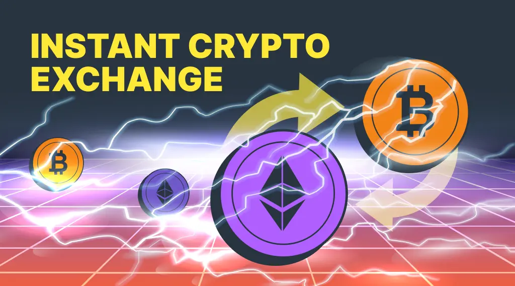 Instant Crypto Exchange