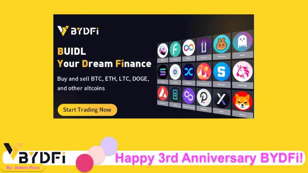 🌸Happy 3rd Anniversary BYDFi!🌸