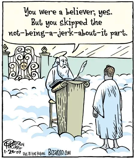You skipped the not-being-a-jerk-about-it part