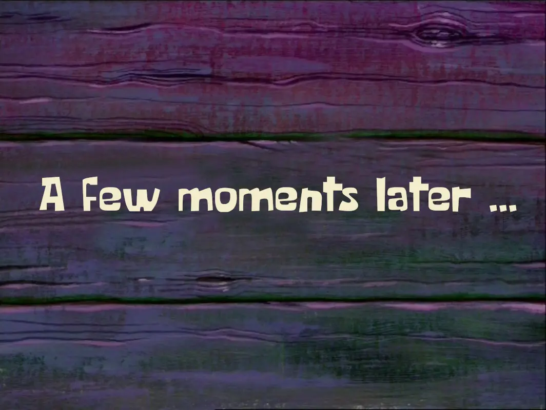 A few moments later ...
