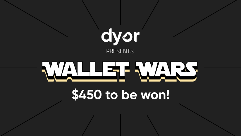 Dyor Giveaway - Wallet Wars