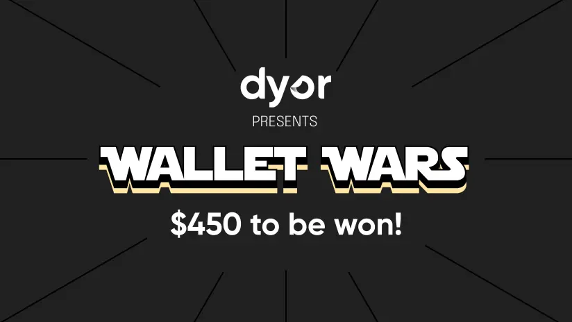 Dyor Giveaway - Wallet Wars