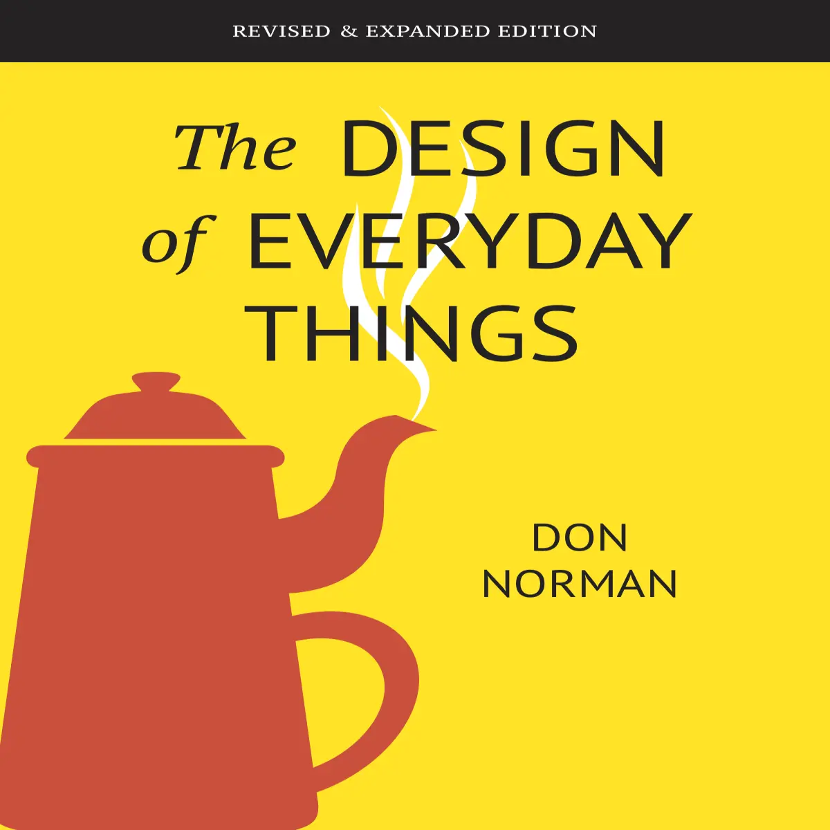 The Design of Everyday Things, by Don Norman