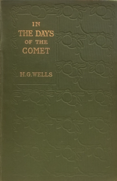 In Days of the Comet by H G Wells
